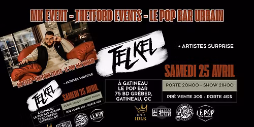 \ud83d\udd35 TEL KEL \u00c0 GATINEAU + ARTISTES SURPRISE