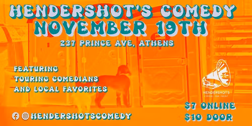 Hendershots Comedy Show November 19th