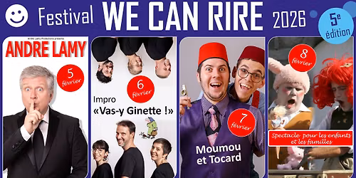 WE CAN RIRE festival d'humour - 4 jours pour 4 types d'humour