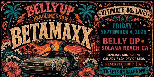 BETAMAXX at Belly Up