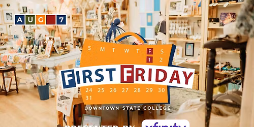 August First Friday