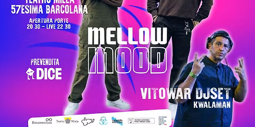 MELLOW MOOD + Vitowar + Kwalaman @ Teatro Miela, Trieste (Barcolana57)