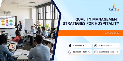 Quality Management Strategies for Hospitality: 1 Day Course in Vancouver