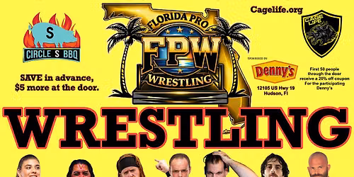 FLORIDA PRO WRESTLING - at Circle S BBQ in Hudson