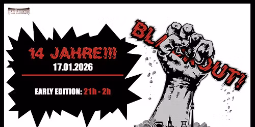 Blackout! - Die Metalparty - 14 j\u00e4hriges Jubil\u00e4um! - EARLY EDITION!