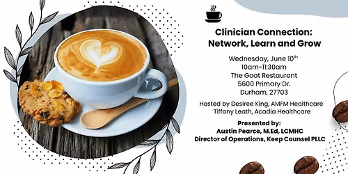 Clinician Connection: Network, Learn and Grow