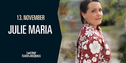 Julie Maria \/\/ Medborgerhuset