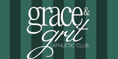 Grace & Grit Athletic Club | Signature Series  - Powered by Nike Training