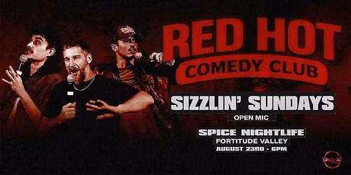 Sizzlin\u2019 Sundays - Red Hot Comedy Club