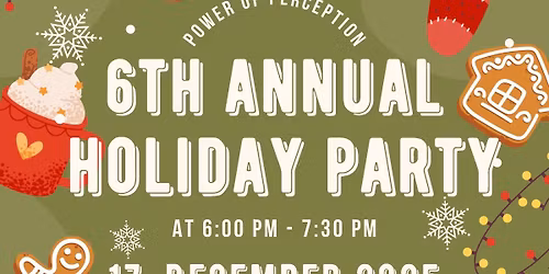 Power of Perception 6th Annual Holiday Party