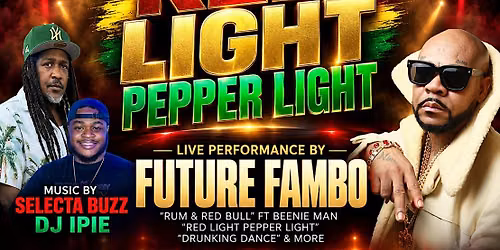 RED LIGHT PEPPER LIGHT  Live with FUTURE FAMBO | Albany, NY