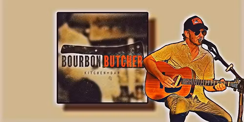 Matt McAllister LIVE @ Bourbon Butcher
