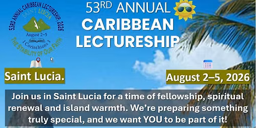 The Annual Caribbean Lectureship
