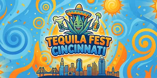 Tequila Fest Cincinnati 2026