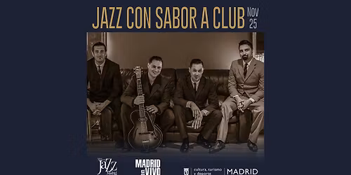 JAZZ CON SABOR A CLUB 25: THE GROOVY FOUR
