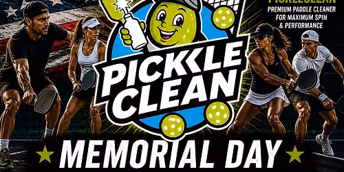 PickleClean Memorial Day Invitational
