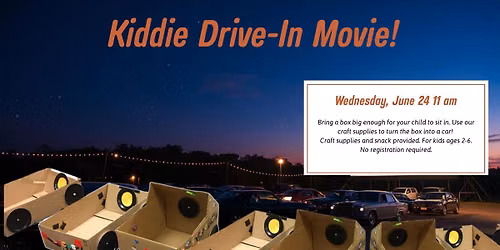 Kiddie Drive-In Movie!