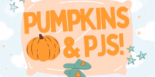 \ud83c\udf83 Pumpkins & Pajamas! 