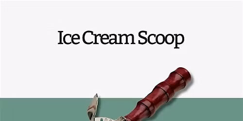 Sculpt and Scoop \u2013 Build Your Own Ice Cream Scoop!