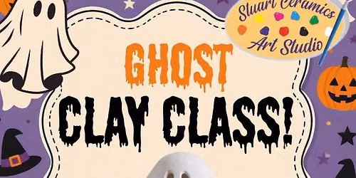 Ghost Clay Class!