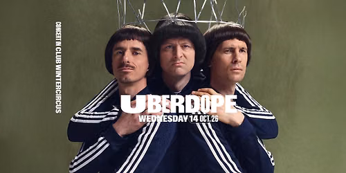 Uberdope (Extra Show) \u2022 Uitgespeeld