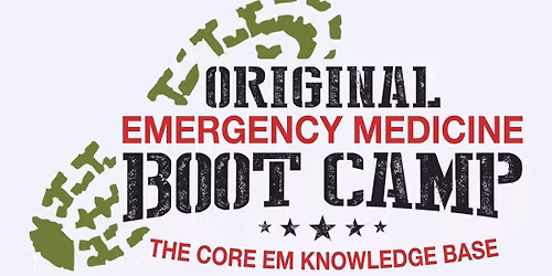 The Original Emergency Medicine Boot Camp 2026