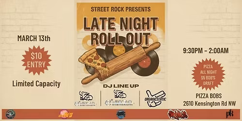 Street Rock Presents: The Late Night Roll Out