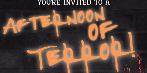 Afternoon of Terror with Scales of Wonder!