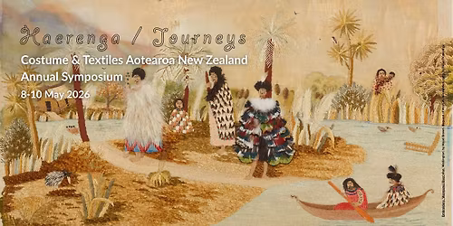 Costume & Textile Aotearoa NZ Symposium
