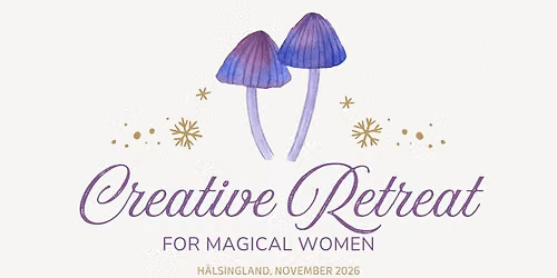 Creative retreat for magical women \ud83d\udd78