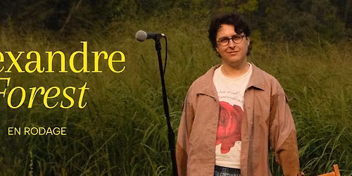 ALEXANDRE FOREST \u00c0 L'ESPACE CULTUREL ST.JOHN