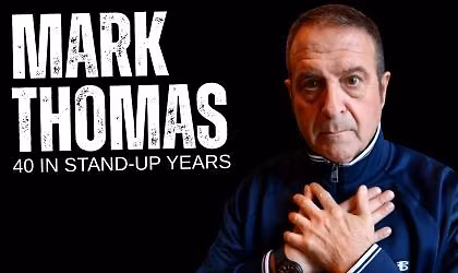 Mark Thomas: 40 in stand up years (Edinburgh warm up)