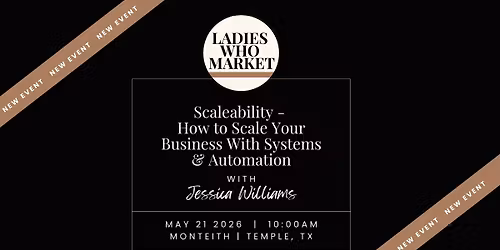 LWM | Scaleability - How to Scale Your Business With Systems & Automation