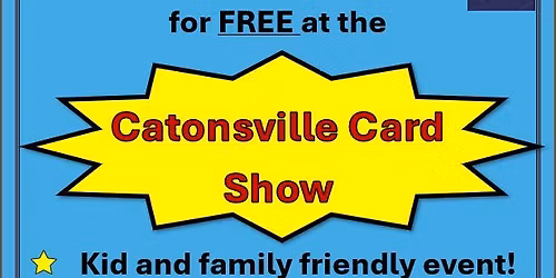 Catonsville Card Show