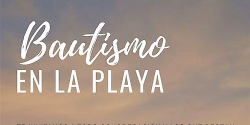 Baptisms at the Beach, Baustismo en la Playa