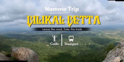 Bilikal Betta Sunrise Trek by Namma Trip