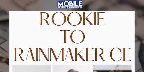 ROOKIE TO RAINMAKER CE