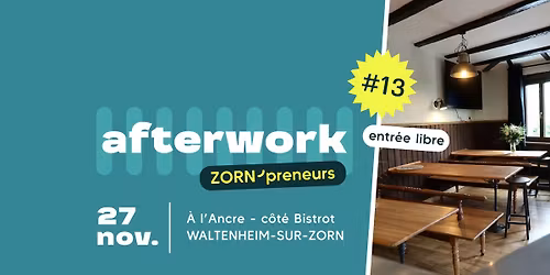 AFTERWORK#13 des Zorn'preneurs - \u00c0 L'Ancre