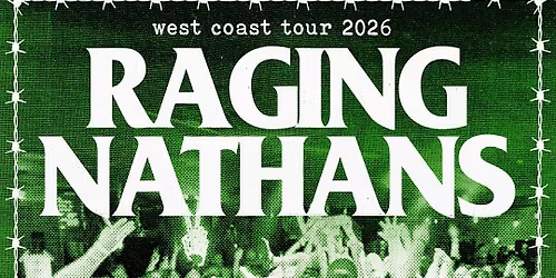 THE RAGING NATHANS , THE SLEIGHTS, BRICHEROS