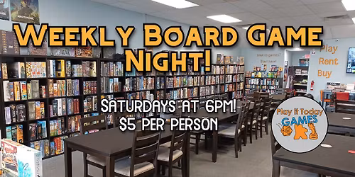 Weekly Board Game Night!!