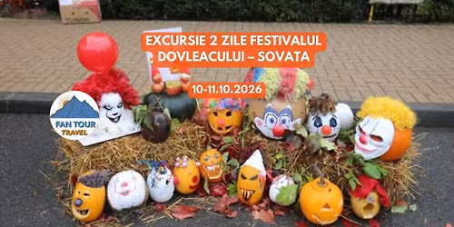 EXCURSIE 2 ZILE FESTIVALUL DOVLEACULUI - SOVATA 