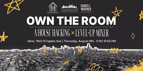 Own the Room \u2014 A House-Hacking \u00d7 Level-Up Rooftop Mixer