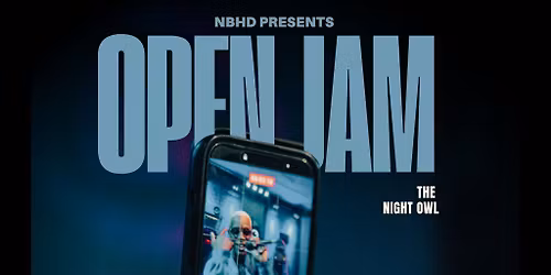 Neighbourhd Presents: NBHD Open Jam