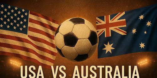 World Cup Watch Party: USA v Australia