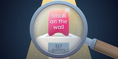 Small on the Wall Art Exhibition