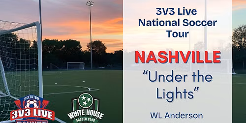 3v3 Live - Nashville, TN "Under the Lights" + Keeper Clash