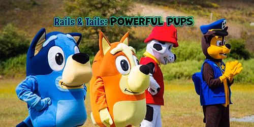 Rails & Tails: Powerful Pups!