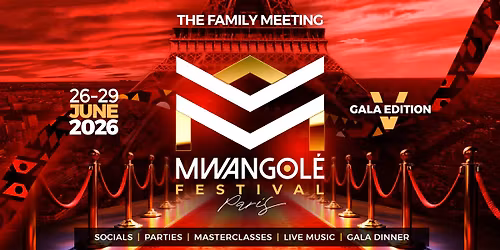 MWANGOL\u00c9 Festival Paris 2026 - Gala Edition (Official event)