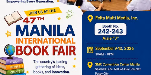 47th Manila International Book Fair -Felta Multimedia Inc