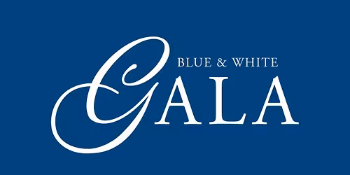The Blue & White Gala